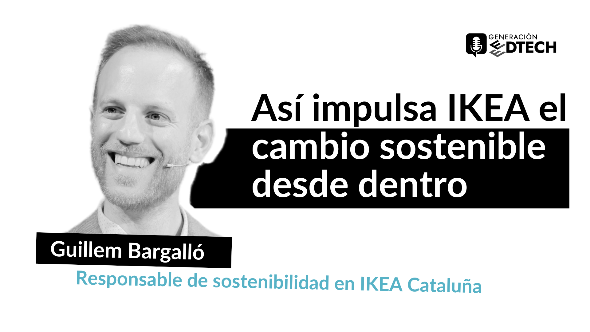 Nuestras acciones diarias suman en sostenibilidad. ¡Conoce a Guillem Bargalló!